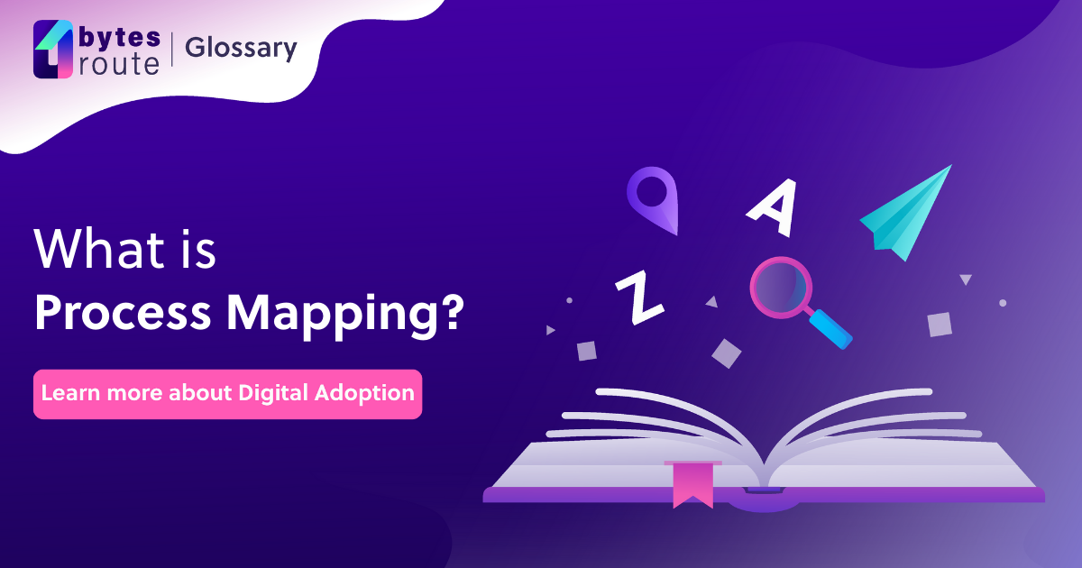 What is Process Mapping and what are its benefits?