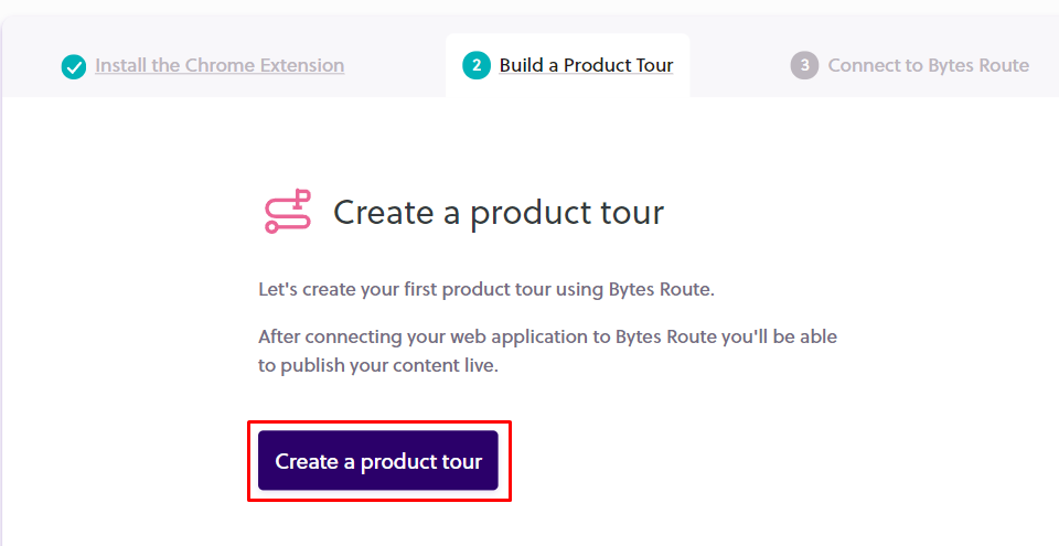 Wordpress Plugin for Easy Product Tour Software Integration 8 Bytes Route web app -> click on Create a tour